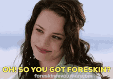 Foreskin Oh So You Got Foreskin GIF - Foreskin Oh So You Got Foreskin Rachel Mcadams GIFs