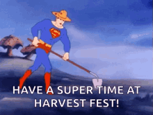 Superman Have A Super Time GIF - Superman Have A Super Time Harvest Fest GIFs