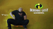 a person dancing in front of a sign that says " incredible gassy "