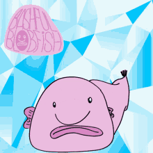 reserved blobfish