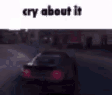 Forza Horizon5 Cry About It Meme Gif GIF - Forza Horizon5 Cry About It Meme Gif GIFs