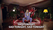 Sad Tonight Sad Tonight Sad Tonight Chelsea Cutler GIF - Sad Tonight Sad Tonight Sad Tonight Chelsea Cutler Sad Tonight Song GIFs