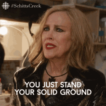 You Just Stand Your Solid Ground Refusing To Be Anything But You GIF - You Just Stand Your Solid Ground Refusing To Be Anything But You Moira Rose GIFs