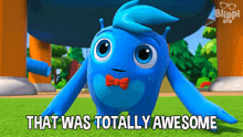 That Was Totally Awesome Blue GIF