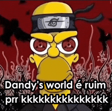 a cartoon of homer simpson wearing a headband that says dandy 's world e ruin