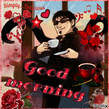 a picture of a man holding a cup of coffee with the words good morning