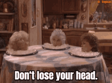Dont Lose Your Head Head On Ice GIF - Dont Lose Your Head Head On Ice Golden Girls GIFs
