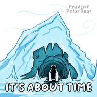 a drawing of a polar bear with the words it 's about time written below it