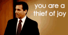 You Are A Thief Of Joy The Office GIF - You Are A Thief Of Joy The Office Michael Scott GIFs