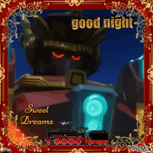 a picture of a robot and a train with the words good night sweet dreams