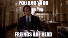 You And Your Friends Are Dead Friends Dead GIF - You And Your Friends Are Dead Friends Dead Dark Knight GIFs