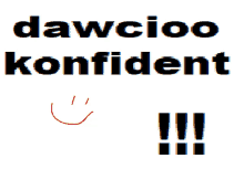 Dawcioo Konfident GIF