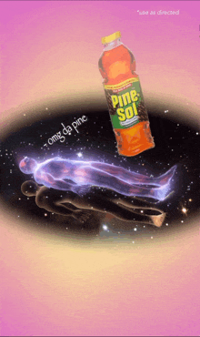 a bottle of pine sol floats over a person 's head