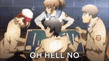 a group of anime characters are sitting around a table playing a game and one of them is saying `` oh hell no '' .