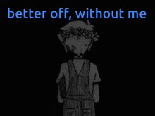 Omori Better Off GIF - Omori Better Off Without Me GIFs