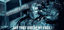 Transformers Megatron GIF - Transformers Megatron Get That Out Of My Face GIFs