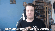 New Champions That Are Coming Stuart GIF - New Champions That Are Coming Stuart Excel Esports GIFs