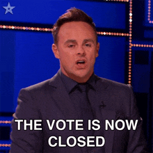 The Vote Is Now Closed Anthony Mcpartlin GIF - The Vote Is Now Closed Anthony Mcpartlin Britain'S Got Talent GIFs