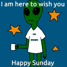 I Am Here To Wish You Happy Sunday GIF - I Am Here To Wish You Happy Sunday Hendry The Alien GIFs