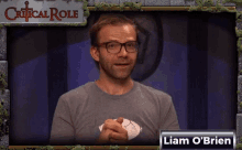 liam o'brien is featured on the critical role tv show
