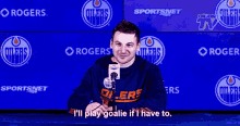 Zach Hyman Ill Play Goalie If I Have To GIF - Zach Hyman Ill Play Goalie If I Have To Goalie GIFs