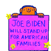 Joe Biden Will Stand Up American Families Sticker - Joe Biden Will Stand Up American Families Family Stickers