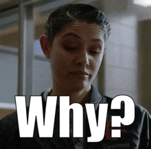 a woman in a black jacket is asking the question " why "