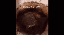 Froggy Stewin Frog Stew GIF