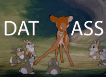 a cartoon of a deer with the words dat ass written on it