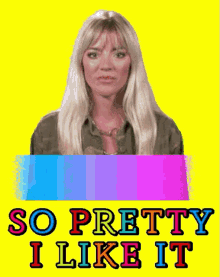 a picture of a woman with the words so pretty i like it on it