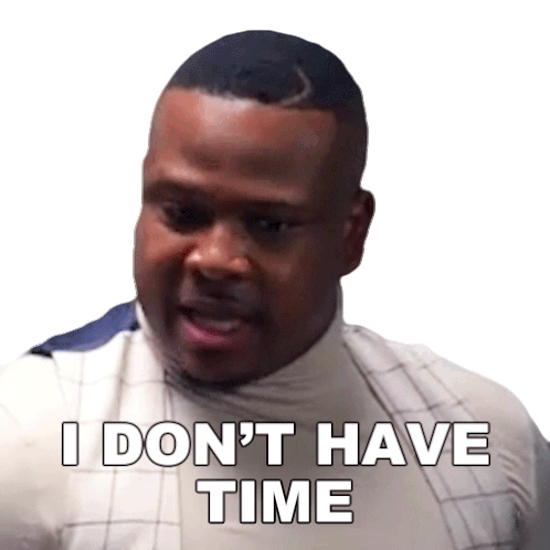 I Dont Have Time Maurice Sticker - I Dont Have Time Maurice Sistas Stickers