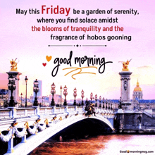a picture of a bridge with a good morning message
