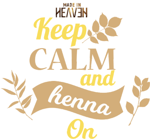 Keep Calm And Henna On Keep Calm And Carry On Sticker - Keep Calm And Henna On Keep Calm And Carry On Henna Stickers