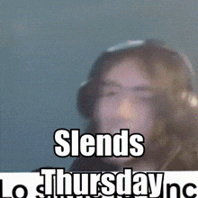 a picture of a woman with headphones and the words slends thursday on the bottom