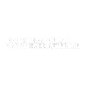 Hope That You Ain'T Happy Ever After Me Kylie Morgan Sticker - Hope That You Ain'T Happy Ever After Me Kylie Morgan Happy Ever After Me Song Stickers