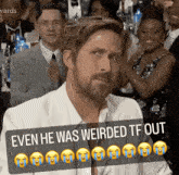 Ryan Gosling Weirded Out Even He Was Weirded Out GIF - Ryan Gosling Weirded Out Even He Was Weirded Out Ryan Gosling Even He Was Weirded Out GIFs