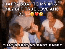 a blurry picture of a group of people with the caption happy bday to my # 1 and only bff true love and bd