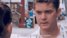 a man talking to a woman with the words if that 's all that you want