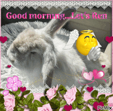 a picture of a rabbit with a smiley face and the words good morning let 's ren on the bottom