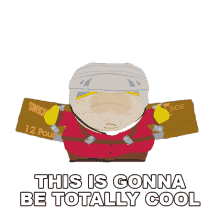 this is gonna be totally cool eric cartman south park s8e13 cartmans incredible gift