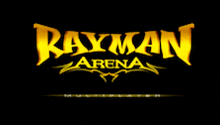 rayman arena logo on a black background with yellow letters