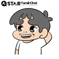 a cartoon of a boy with the words star tamil chat behind him