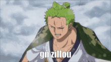 Gn Gn Zillou GIF - Gn Gn Zillou Zoro GIFs