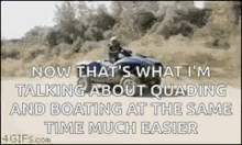 quad bike land and water ride boating driving