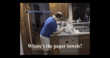 paper towels tourettes guy theure over here dad in this bag looking around