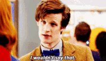 Doctor Who Wouldnt GIF - Doctor Who Wouldnt Say GIFs