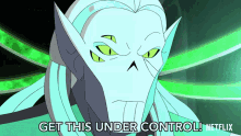 Get This Under Control Horde Prime GIF - Get This Under Control Horde Prime Shera And The Princesses Of Power GIFs