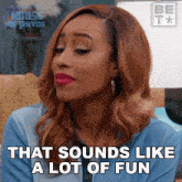 That Sounds Like A Lot Of Fun Laura GIF - That Sounds Like A Lot Of Fun Laura House Of Payne GIFs