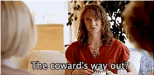 Gayle Gayl Waters GIF - Gayle Gayl Waters Cowards Way Out GIFs