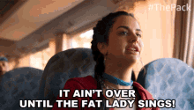 It Aint Over Until The Fat Lady Sings The Pack GIF - It Aint Over Until The Fat Lady Sings The Pack Amazon GIFs